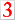 3