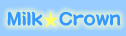 �wMilk��Crown�x�l��